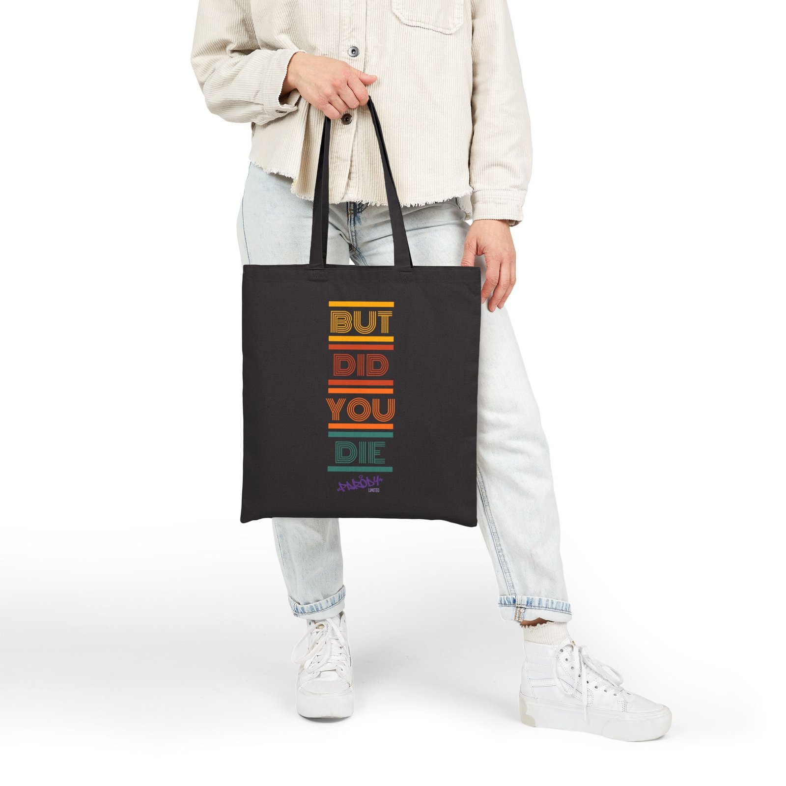 But Did You Die Tote | Cotton Canvas Graphic Tote Bag - Image 6