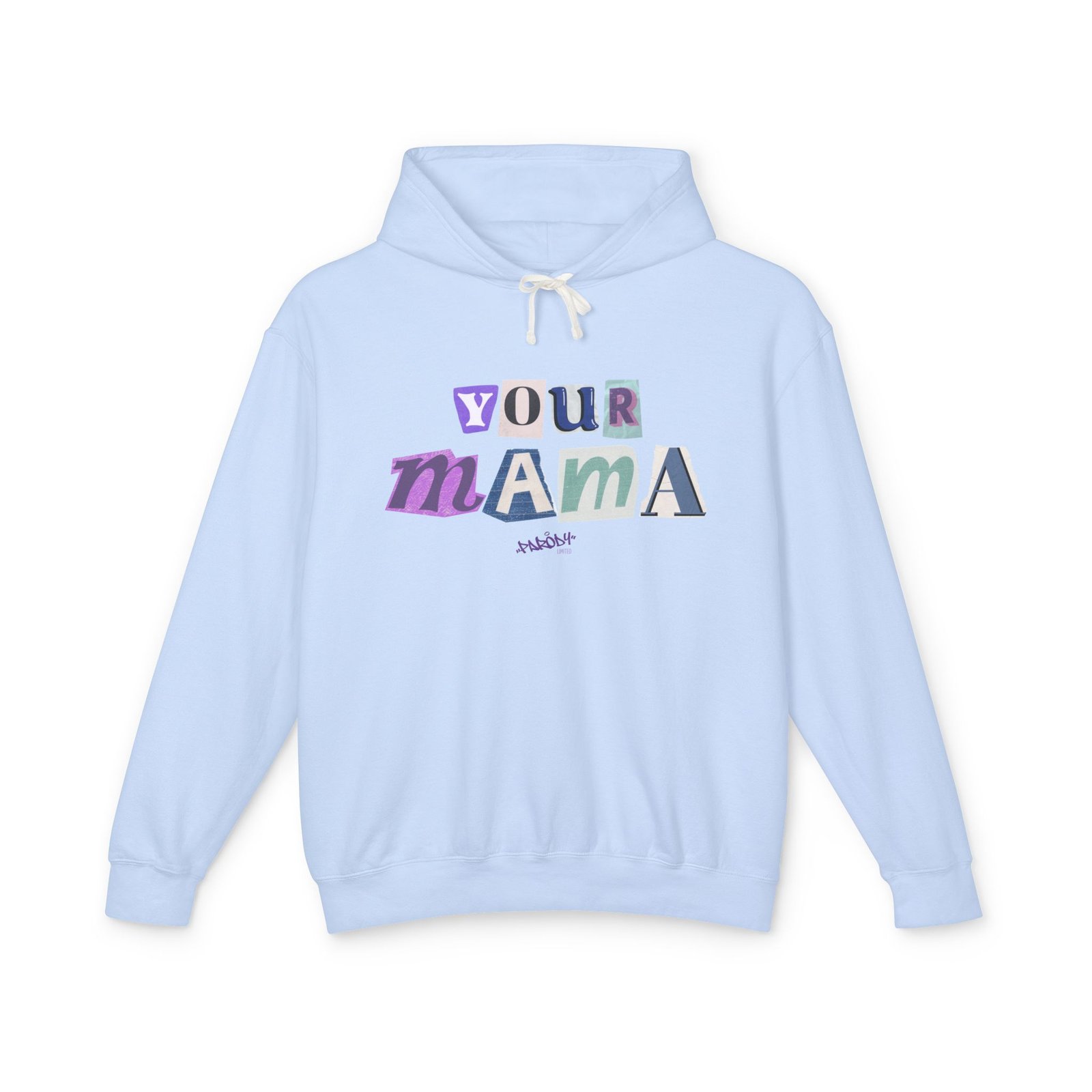 Your Mama Hoodie | Cotton Graphic Hoodie - Image 8