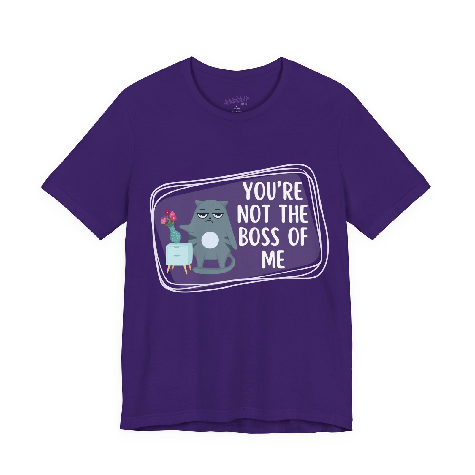 You’re Not the Boss of Me Tee | Cotton Graphic T-Shirt - Image 61