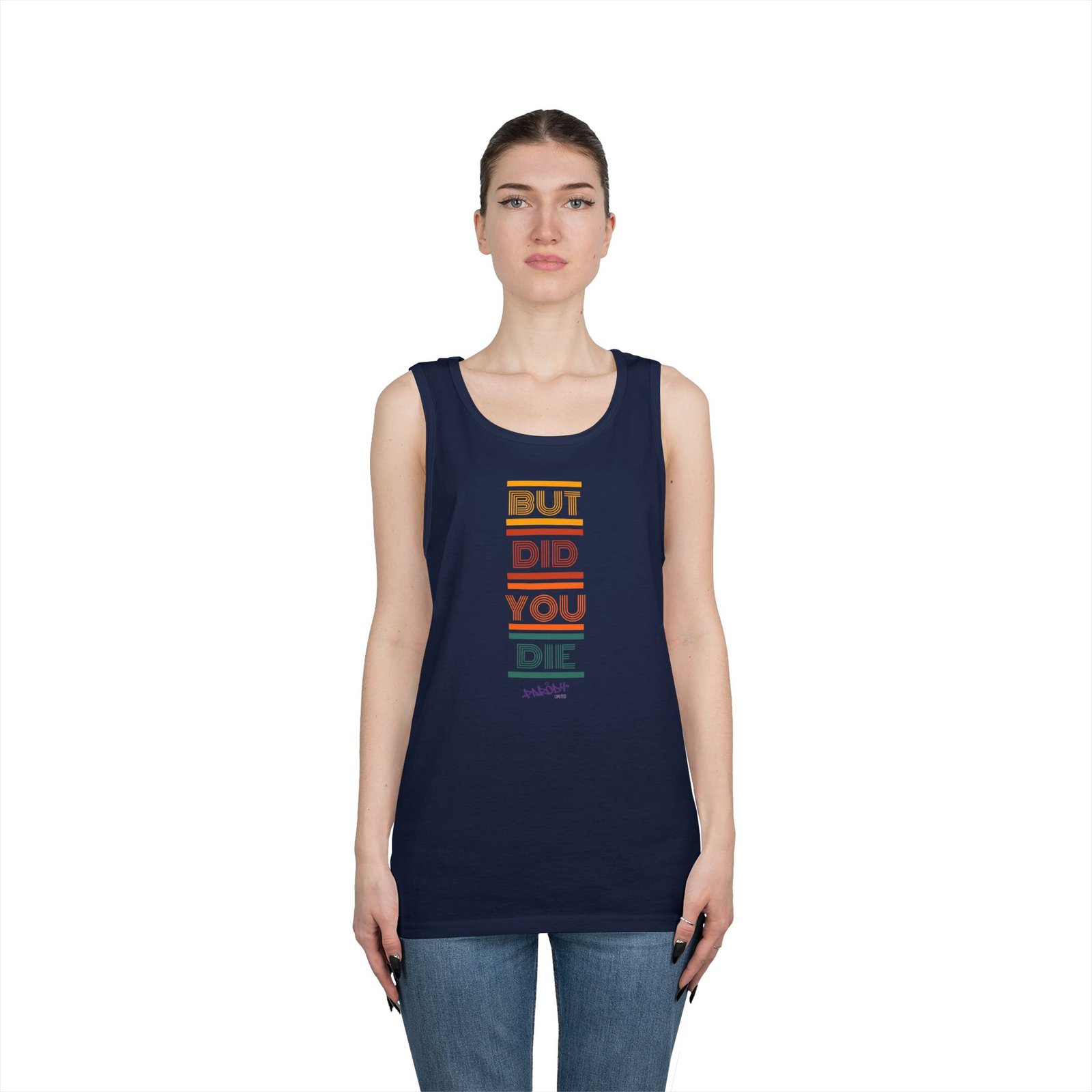 But Did You Die Tank | Cotton Graphic Tank Top - Image 15