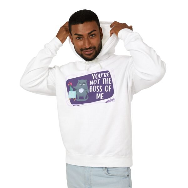 You’re Not the Boss of Me Hoodie | Cotton Graphic Hoodie
