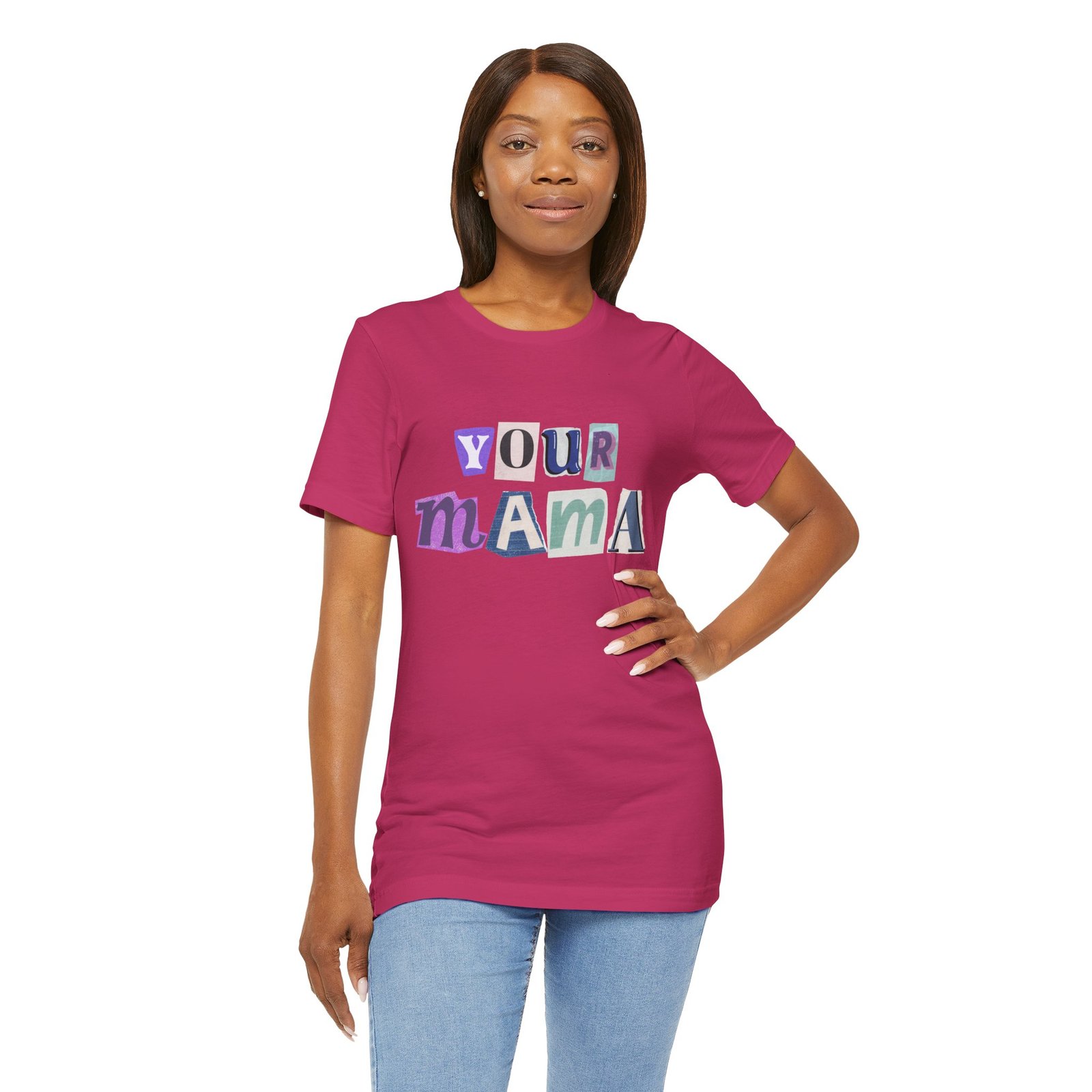 Your Mama Tee | Cotton Graphic T-Shirt - Image 69