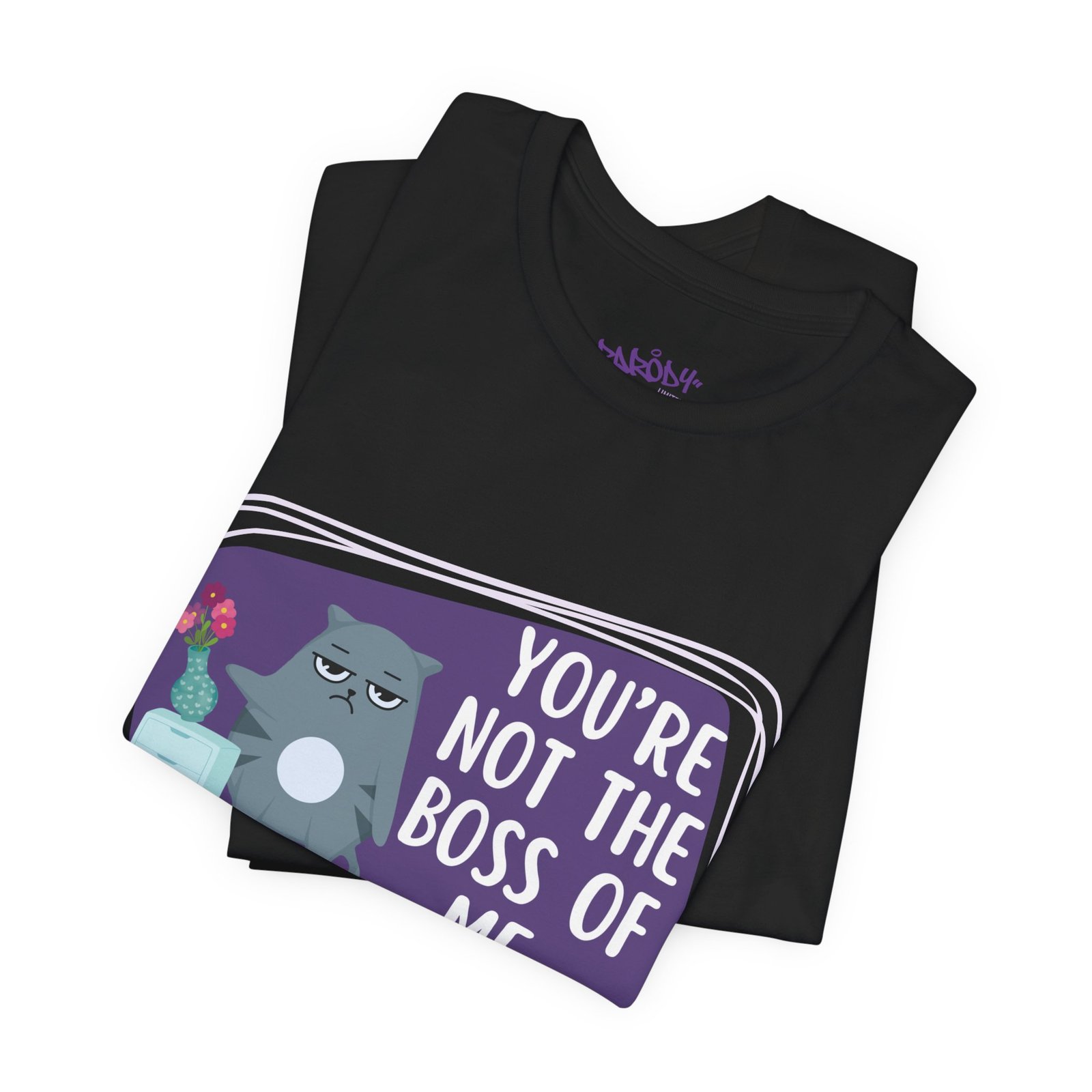 You’re Not the Boss of Me Tee | Cotton Graphic T-Shirt - Image 10