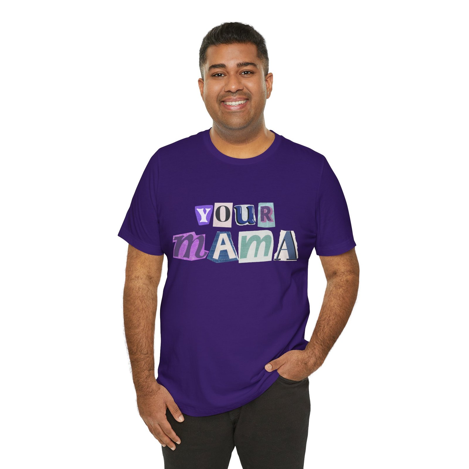 Your Mama Tee | Cotton Graphic T-Shirt - Image 60
