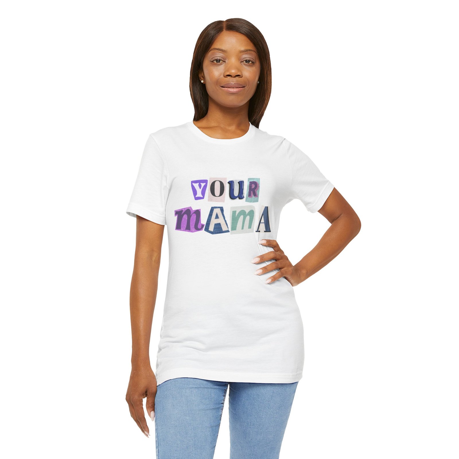 Your Mama Tee | Cotton Graphic T-Shirt - Image 5