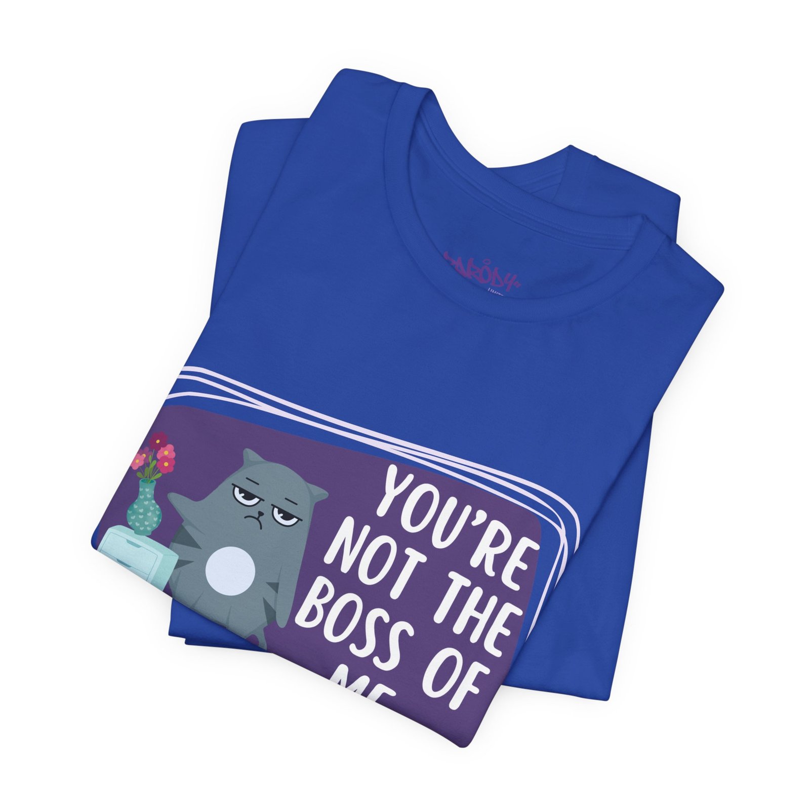 You’re Not the Boss of Me Tee | Cotton Graphic T-Shirt - Image 59