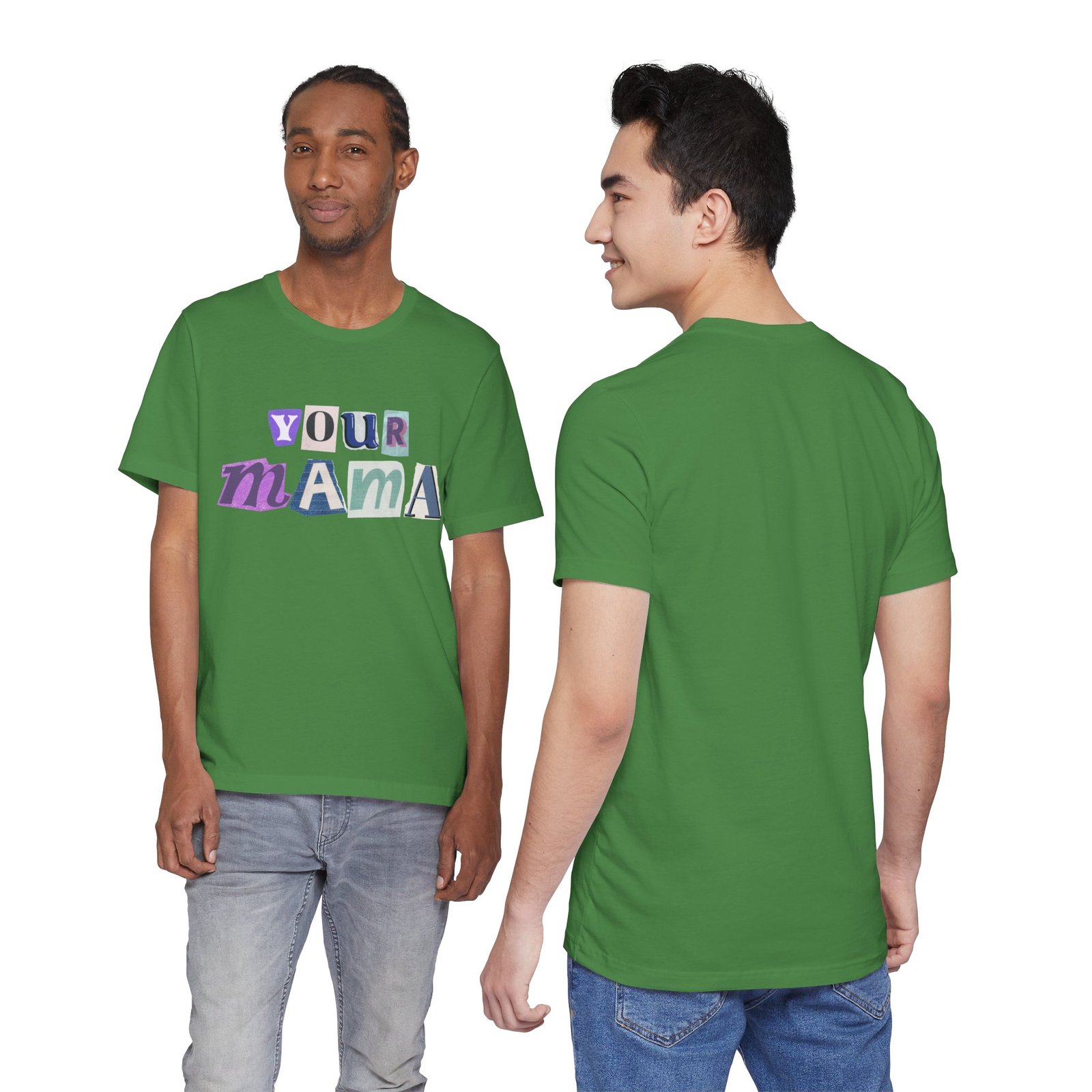 Your Mama Tee | Cotton Graphic T-Shirt - Image 23