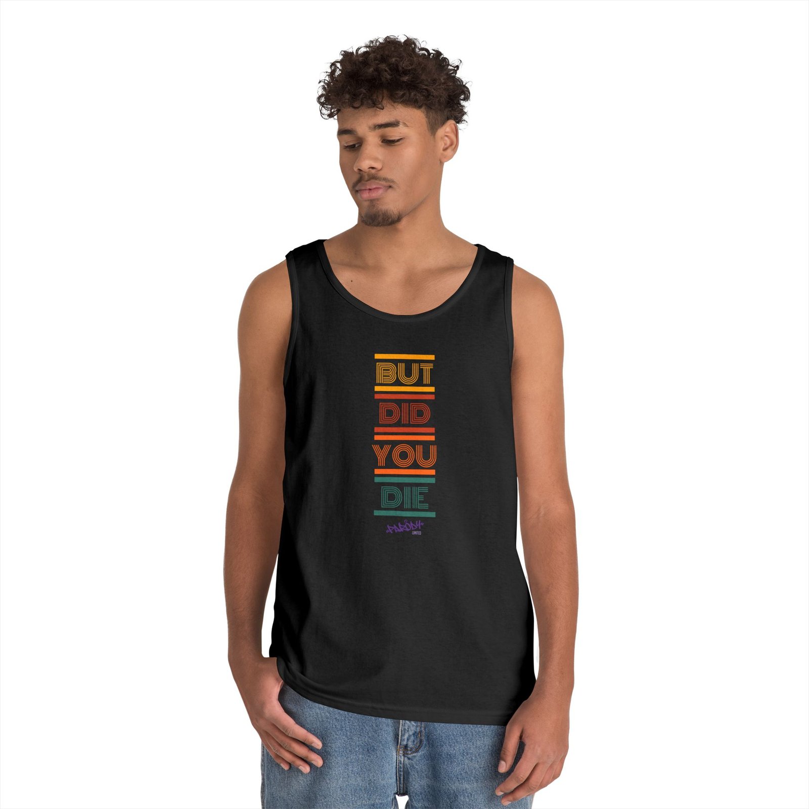 But Did You Die Tank | Cotton Graphic Tank Top - Image 5