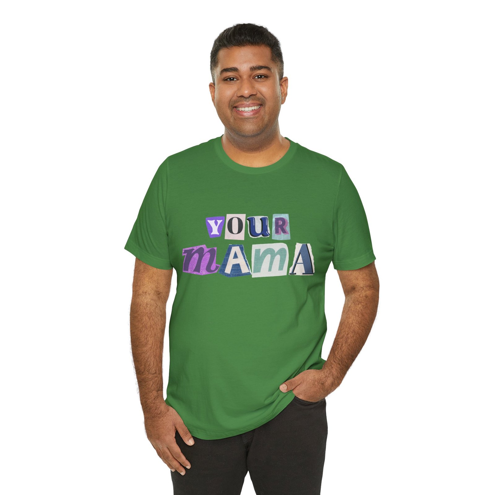 Your Mama Tee | Cotton Graphic T-Shirt - Image 20
