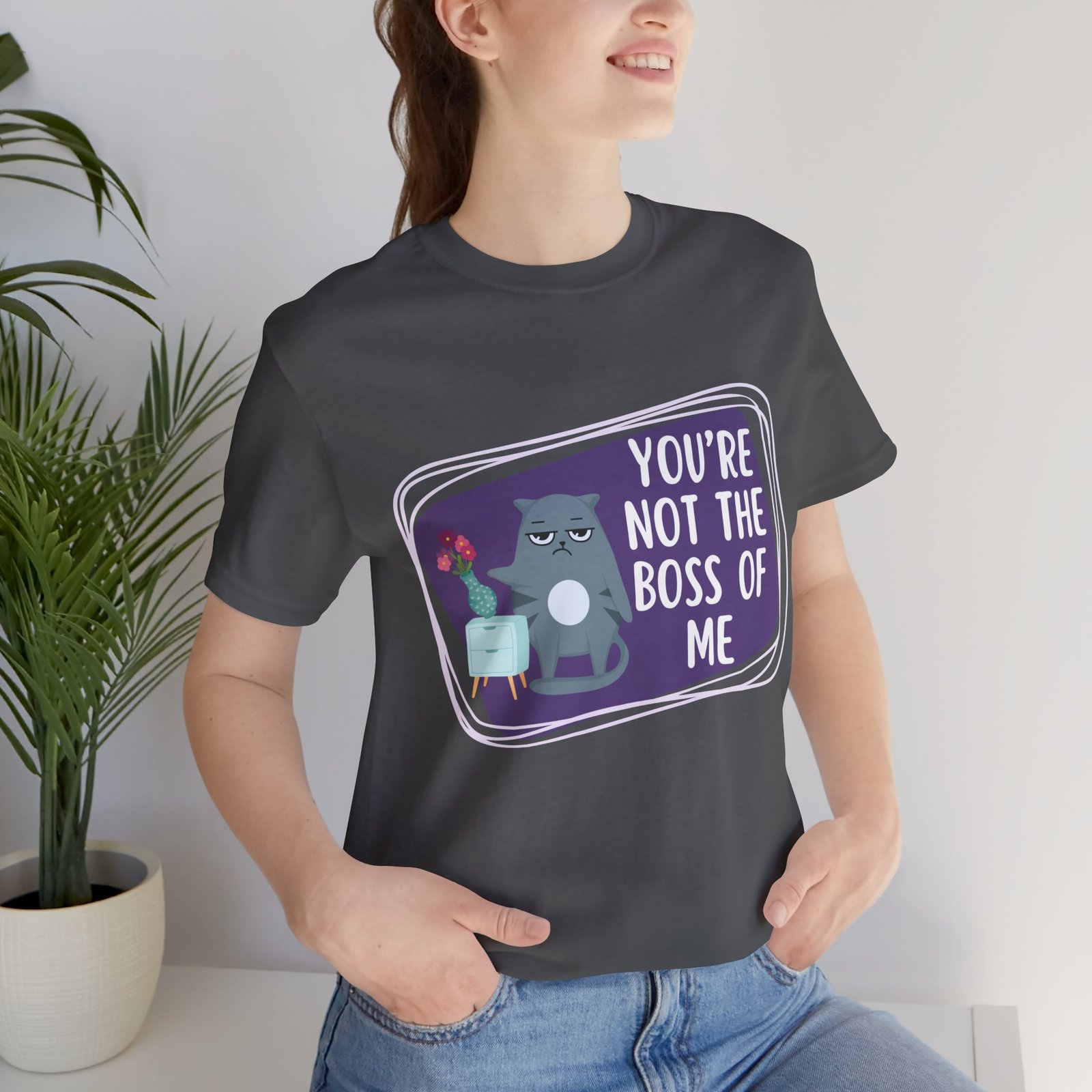 You’re Not the Boss of Me Tee | Cotton Graphic T-Shirt - Image 39