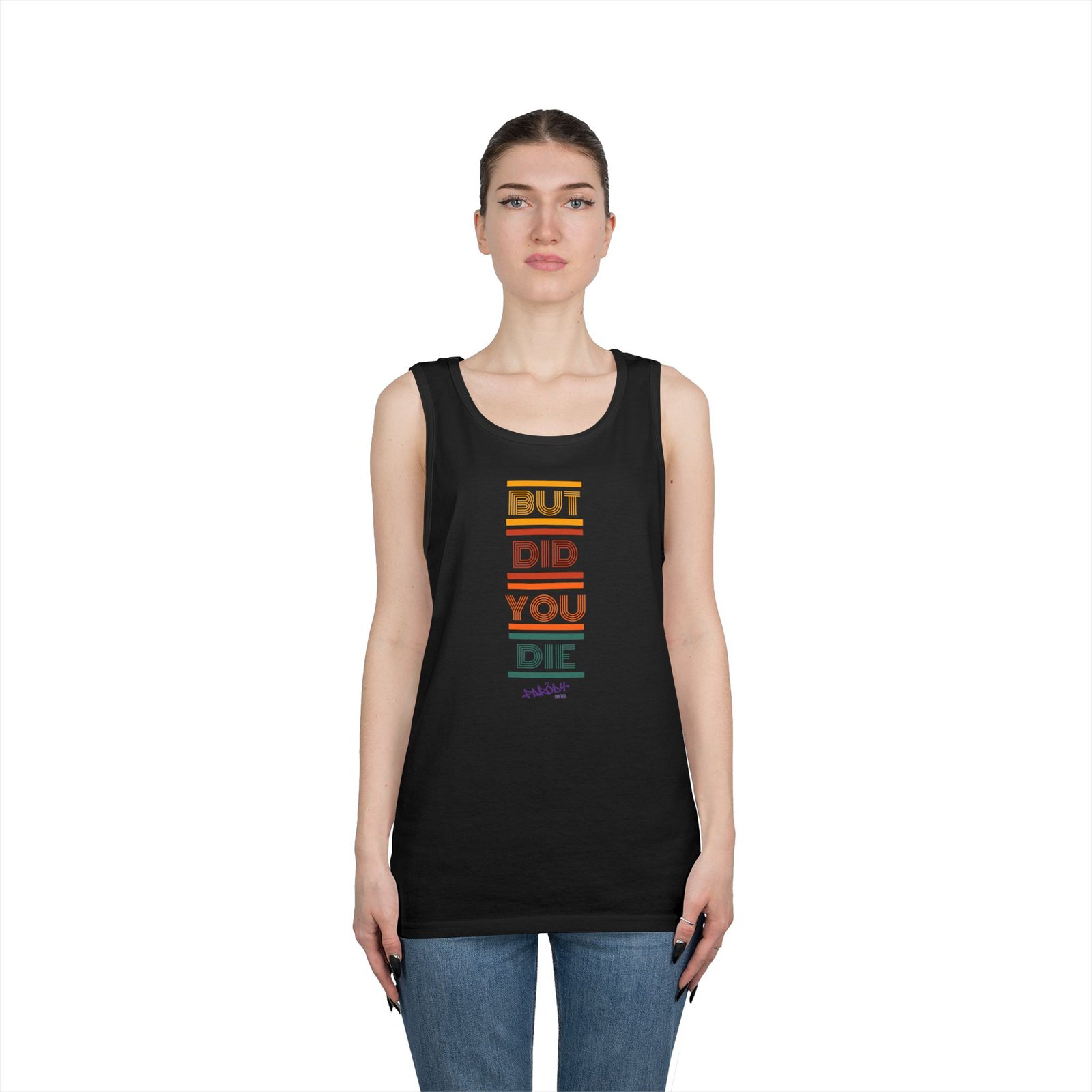 But Did You Die Tank | Cotton Graphic Tank Top - Image 8