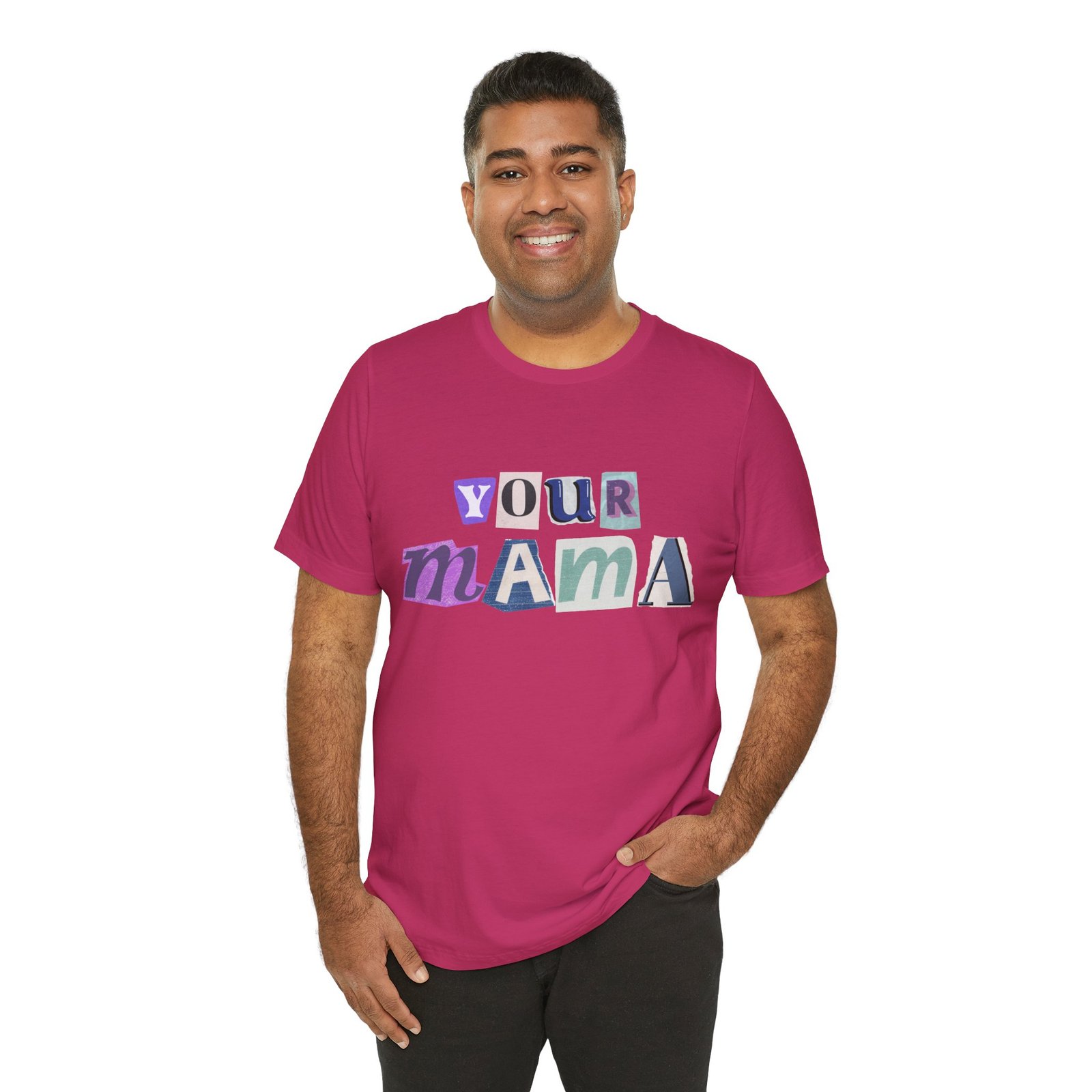 Your Mama Tee | Cotton Graphic T-Shirt - Image 68