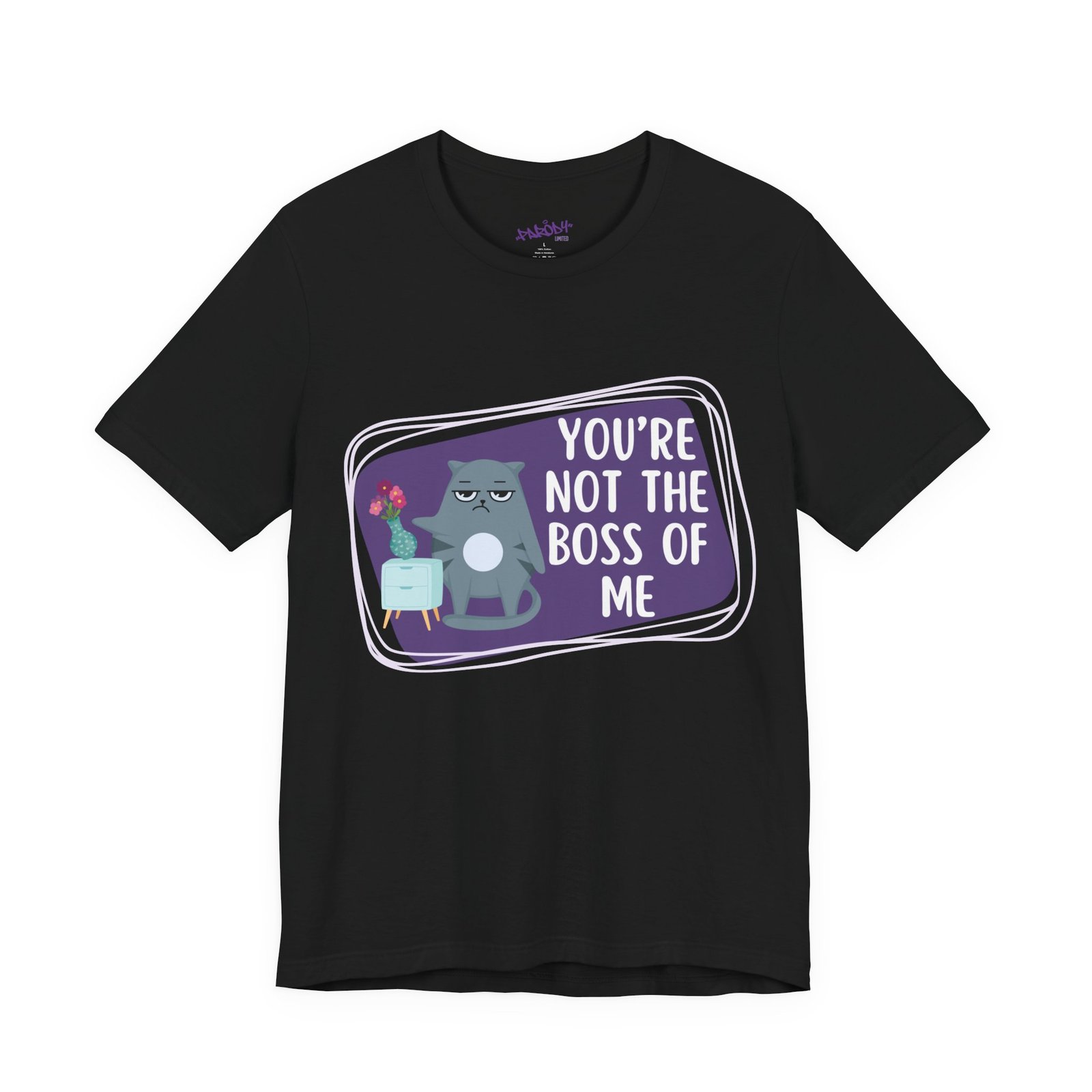 You’re Not the Boss of Me Tee | Cotton Graphic T-Shirt - Image 9